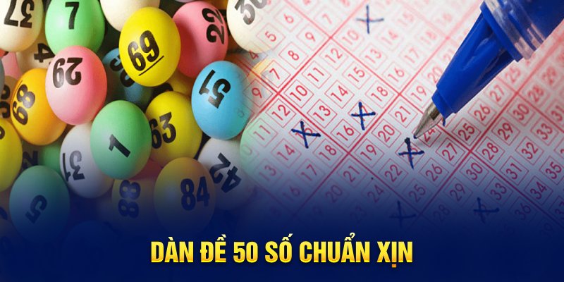 Dàn đề khung 3 ngày 50 số chuẩn xịn